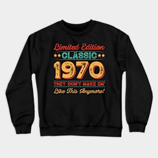 Limited Edition Classic 1970 Birthday Crewneck Sweatshirt